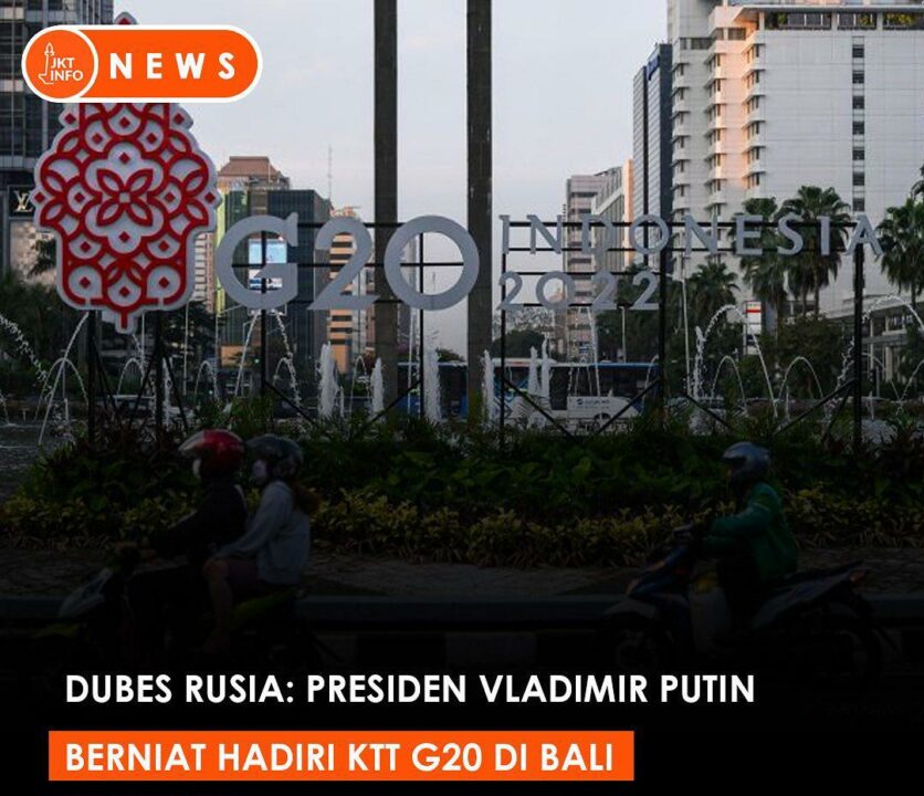 Dubes Rusia : Presiden Putin Berniat Hadiri KTT G20 Di Bali