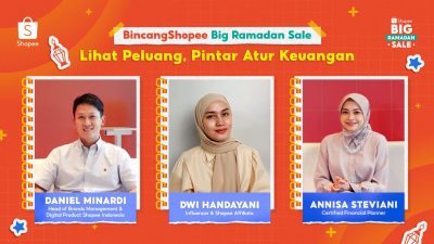 BincangShopee Big Ramadan Sale Bagikan Serba Serbi Alokasi Keuangan Saat Ramadan bersama Dwi Handayani dan Annisa Steviani