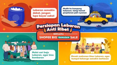 Persiapan Lebaran Anti Ribet bersama Shopee Big Ramadan Sale